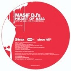 Masif DJs - Heart Of Asia (Steve Hill Vs D10 Remix)