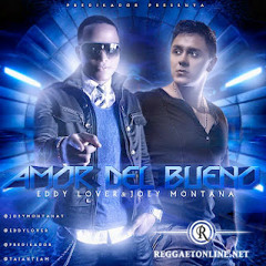 Dj Amilcar Eddy lover ft Joey Montana-amor del bueno
