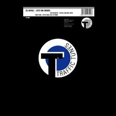 DJ Wag - Life on Mars (Steve Hill Vs D10 Mix)
