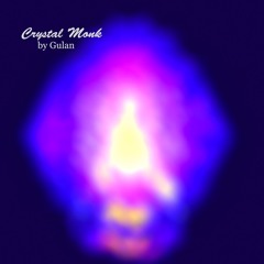 Gulan - Crystal Monk