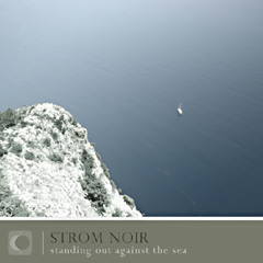 strom noir : standing out against the sea [album preview]