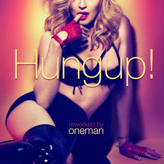 Oneman - Hungup!