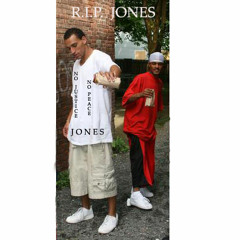 NO JUSTICE NO PEACE ....R.I.P JONES