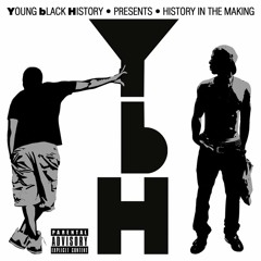 YbH - "Prelude" (From the album "History In the Making")