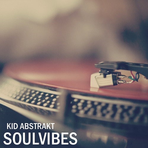 Kid Abstrakt - SoulVibes