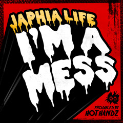 Japhia Life - I'm A Mess