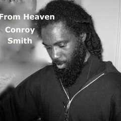 ConroySmith...From heaven.