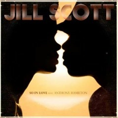 Jill Scott and Anthony Hamilton - So In Love booker t edit