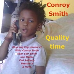 ConroySmith....Quality time.