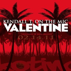 Valentine - Kendall Titiml Cover
