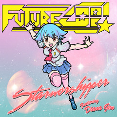Futurecop! feat Diana Gen - Starworshipper (Jowie Schulner Remix)