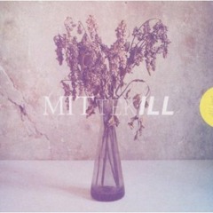 Mittekill Chillout