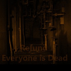 Refund - Gold Light ::: Full Album "Everybody is Dead" for Free at: refund.bandcamp.com