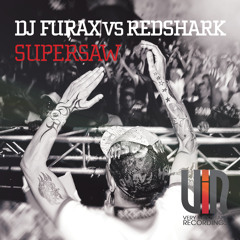 DJ Furax vs Redshark - Supersaw (DJ Thomass remix)