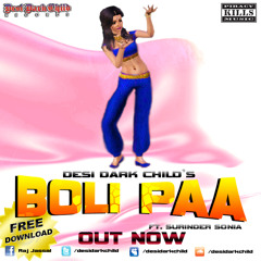 BOLI PAA ft Surinder Sonia music by DESI DARK CHILD