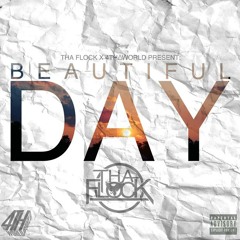 Tha Flock - Beautiful Day