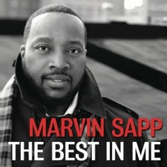 Marvin Sapp - The Best In Me ( Cover ) - by RpdS
