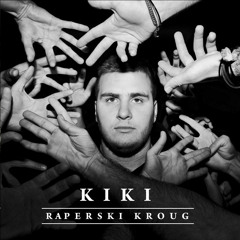 16. Kiki-Poslušaj (Produced by Dula)