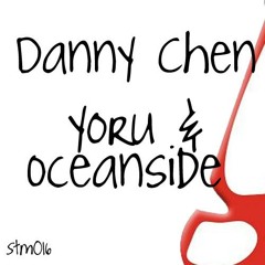 Danny Chen - Oceanside [Statement!]