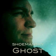 Shoemansky - Ghost