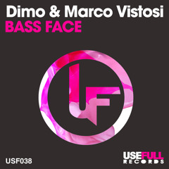 Dimo & Marco Vistosi - Bass Face (Dimo in da Houze Mix) [Usefull]