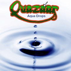 Quazaar - Aqua Drops