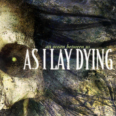 As I Lay Dying - This Is Who We Are