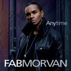 Fab Morvan - Anytime (for The Soundtrack Of Life)