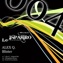 Alex Q. * BLISTER (snip)