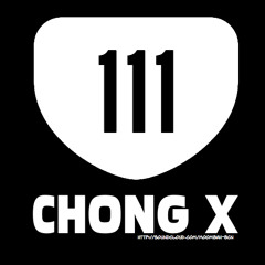 111 - Chong X - Moombahton Bcn