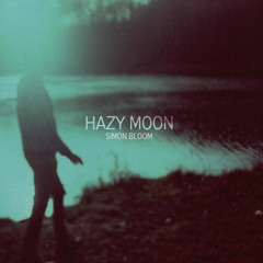 Simon Bloom - Hazy Moon