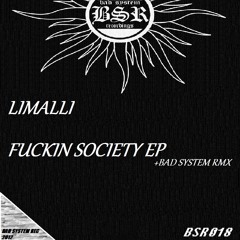 Limalli - Fuckin Society (Original mix)