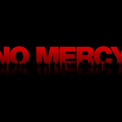 No Mercy (BCG Diss)