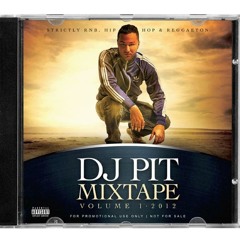 DJ PIT MIXTAPE vol. 1 /2012