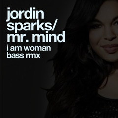Jordin Sparks - I Am Woman Remix