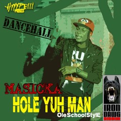 MASICKA -Hole u man -IRON DAWG teaser