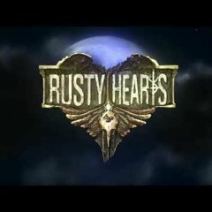 Rusty Hearts - My Heart is Crying