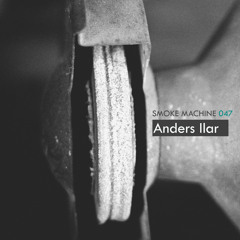 Smoke Machine Podcast 047 Anders Ilar