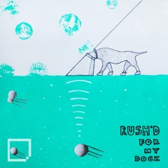 SHFREE 07 - Rush'd - For My Dogz EP