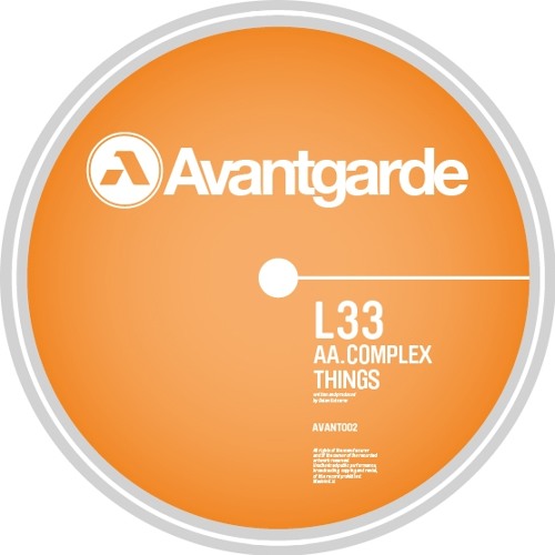 L 33 - Complex Things (AVANT002AA) OUT NOW