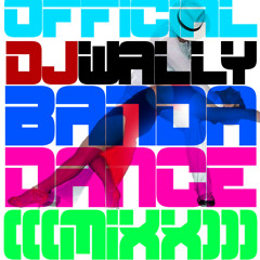 OfficialDjwally Banda Dance Mixx