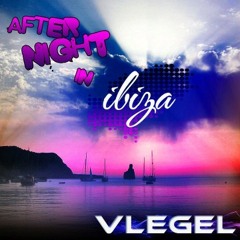 Vlegel - After Night In Ibiza (Reyton Radio Edit)