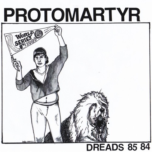 Stream Protomartyr Bubba Helms by Urinal Cake Records Listen online