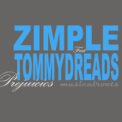 ZIMPLE FEAT TOMMYDREADS - PREJUICIOS