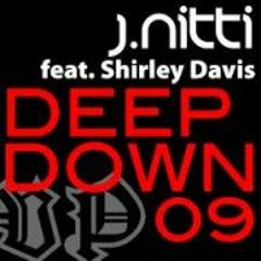 J Nitti - Deep Down 2011 (Dj Biggles Remix)
