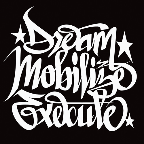 Dream, Mobilize, Execute Mix