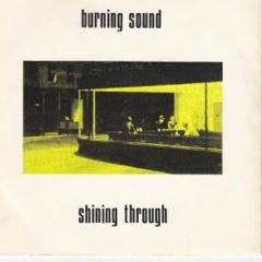 Burning Sound - Shining Through