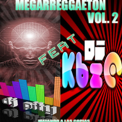 MEGAROMPEDISCOTECA  VOL - ( 2 ) - DJ KBZ@ FEAT DJ  PITY- MATANDO LAS COPIAS !