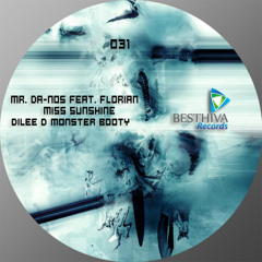 Mr. Da-Nos feat. Florian - Miss Sunshine (Dilee D Monster Mashup) preview