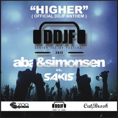 Aba & Simonsen VS. Sakis - Higher (Official DDJF Anthem) PREVIEW